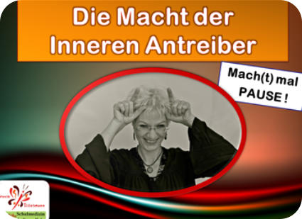Vortrag Die Macht der inneren Antreiber